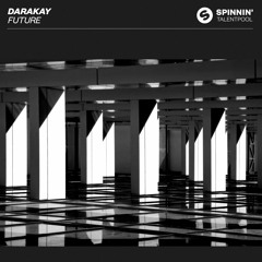 Darakay - Future [OUT NOW]