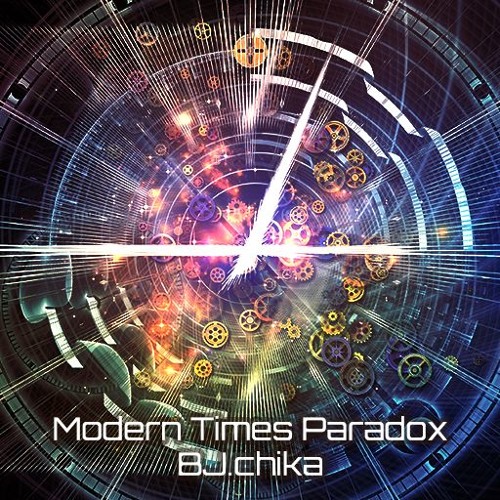 Modern Times Paradox [BEATECH Original 3rd]