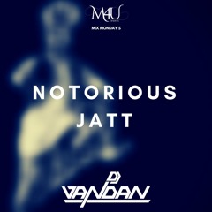 Notorious Jaat (DJ Vandan Bhangra Remix)