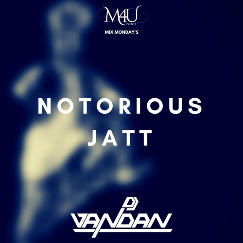 Notorious Jaat (DJ Vandan Bhangra Remix)