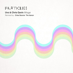 Uvo & Chris Gavin - Mirage (Criss Source Remix)