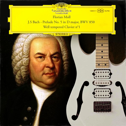 Bach Electric Guitar - Joan Sebastian Bach Prelude N 5 In D Minor Bwv 850 Piano And Acoustic Guitar Version By Flow On Soundcloud Hear The World S Sounds