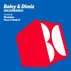 Baley & Dimiz - Deliverance (Pacco & Rudy B Remix)