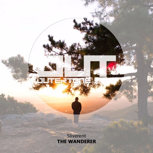 Sliverent - The Wanderer [Outertone Free Release]