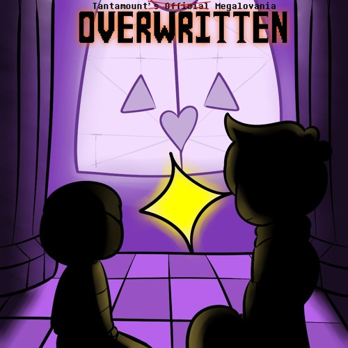 [Tantamount AU] OVERWRITTEN