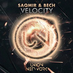 SaQmir & BECH - Velocity //#UNNW003 [FREE DOWNLOAD]