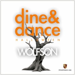 WOLFSON - Dine & Dance Vol.10