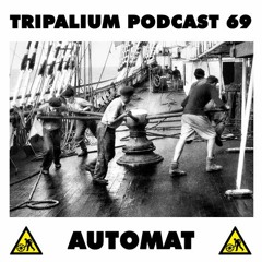 Tripalium Podcast 69 - Automat