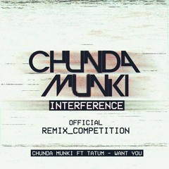 Chunda Munki Ft. Tatum - Want You DJ Stallion Remix