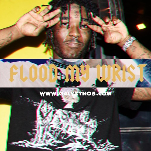 "FLOOD MY WRIST" 2017 | PROD GALVXY NO.5 (Lil Uzi Vert Instrumental)