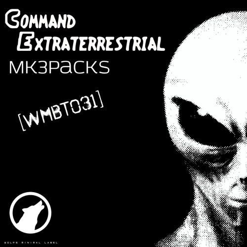 Mk3Packs - Command Extraterrestrial [WMBT031] [Free Download]