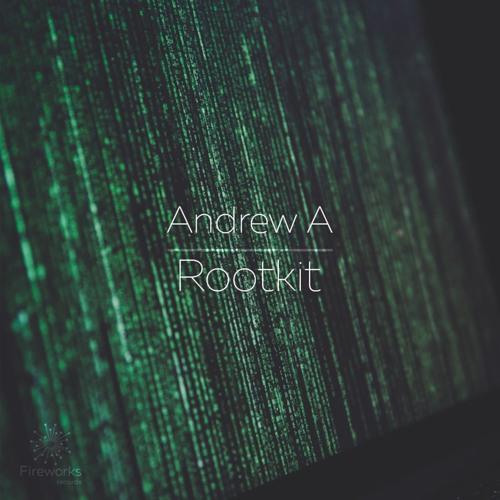 Andrew A - Rootkit