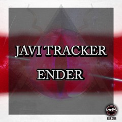Javi Tracker - Ender (DR 094)
