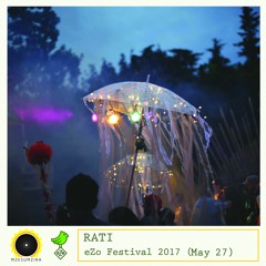 RATI - eZo Festival 2017 (May 27)