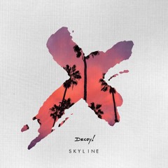 MÖWE - Skyline (Decoy! Remix)