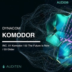 03 Dynacom - Glider (Original Mix)[Auditen Music]