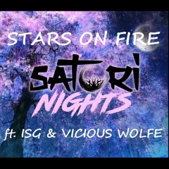 Stars On Fire (ft. Illah & Vicious Wolfe)