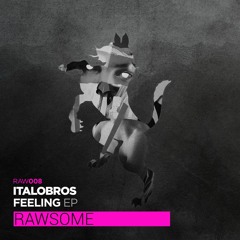 Italobros - Feeling EP (Out Now)