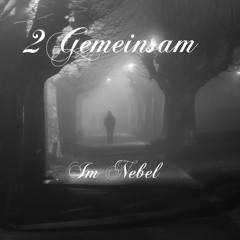 Im Nebel