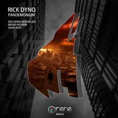 Rick Dyno - Pandemonium (Original Mix)