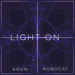 4GVN & RoboCat - Light On