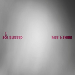 Rise & Shine (Live Set)