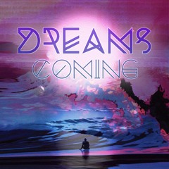 dreamscoming