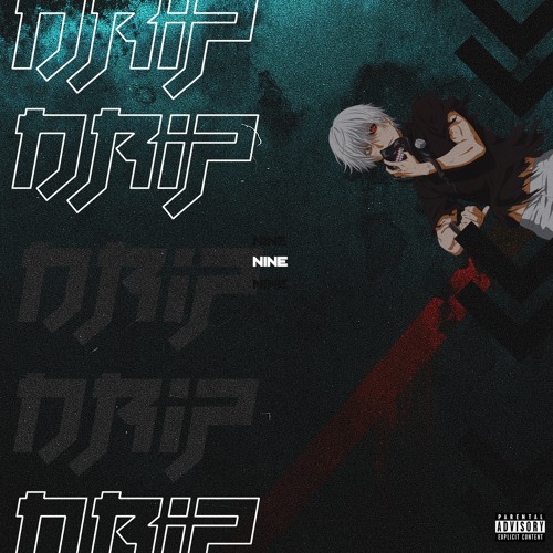 NINE [PROD. IVANTHETERRIBLE]
