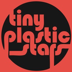 Swam The Ocean - Tiny Plastic Stars