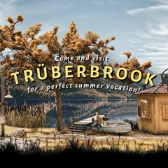 Trüberbrook Reprise
