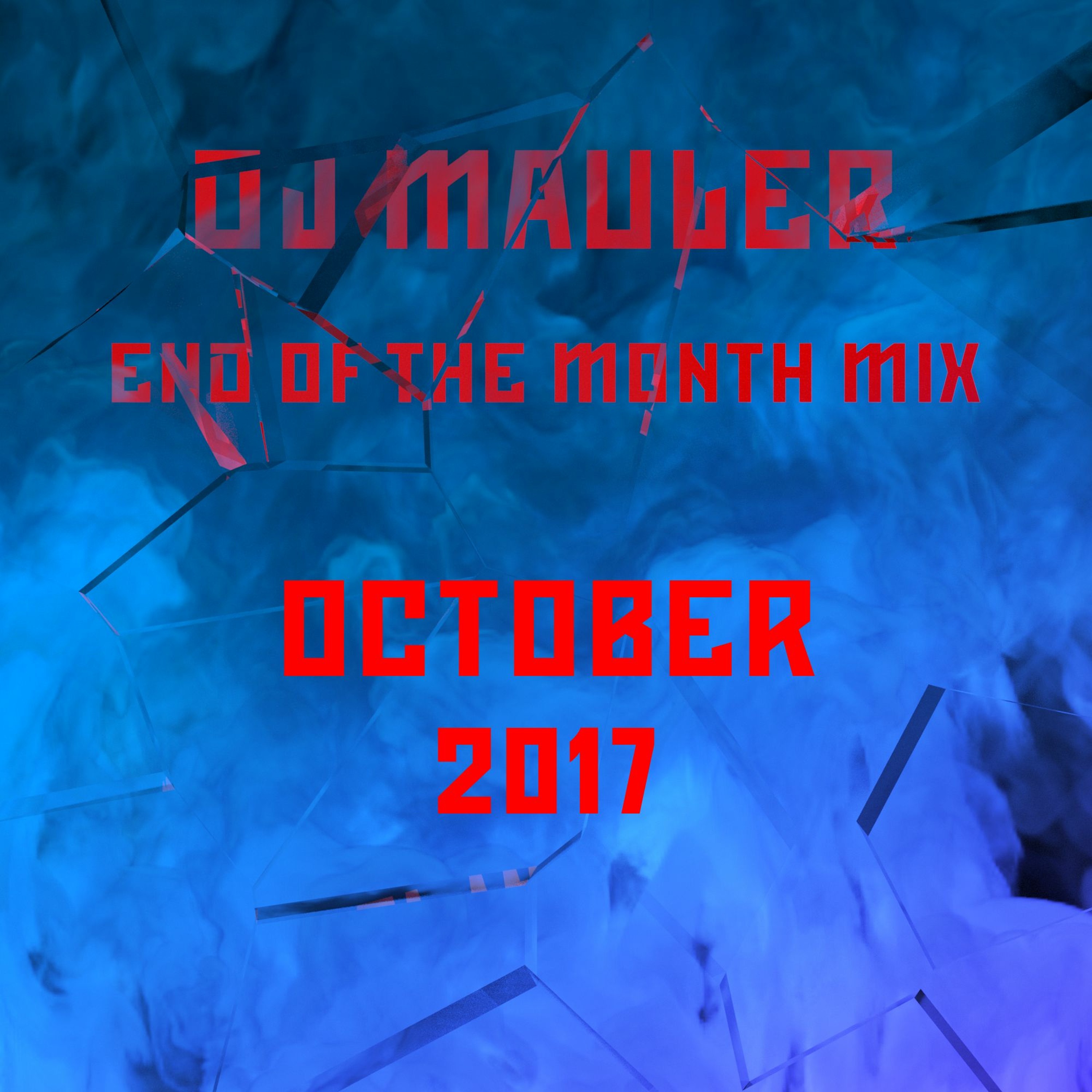 DJ Mauler - End Of The Month October Mix 2017 (LSE 385) episode artwork