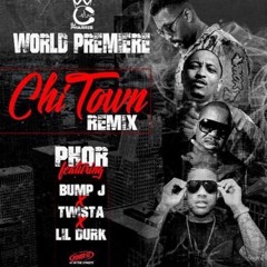 CHI TOWN REMIX (FT/ Lil Durk, Bump J and Twista)