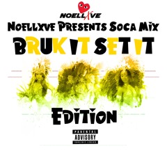 Soca Mix - Bruk It Set It Edition
