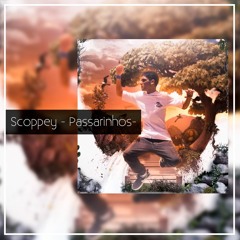 Scoppey - Passarinhos