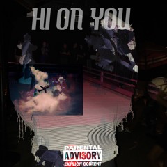Hi On You (prod. soulgalaxy3000)