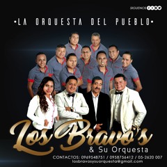 Los Bravos Y Su Orquesta - Cavando Hondo (Exito 2017)