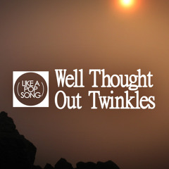 Well Thought Out Twinkles (Silversun Pickups cover)