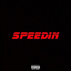 Speedin (prod. by Don D)