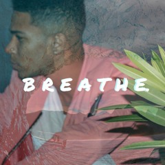 Breathe Prod. by Rian Williams