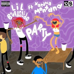 Party ft Xanna Montana [Prod. Jay Storm]