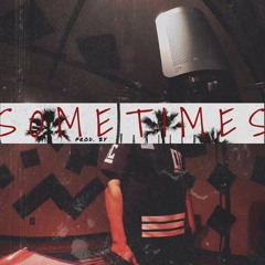 Sometimes - Free [Prod. Vanilla]