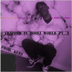 Yungdoedieblunt //Trapped In Hooli World Pt. 3 // Prod. KERS