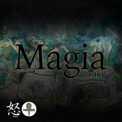 Magia - Ikari