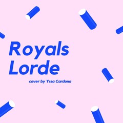 Royals - Lorde