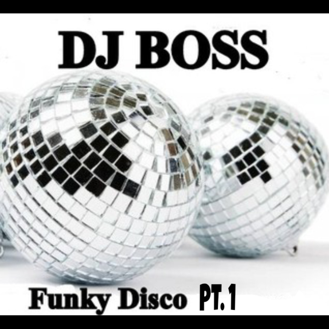 Stream Disco Funk 70's 80's Mix Pt.1 by DJ Boss | Listen online for ...