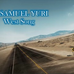 SAMUEL YURI - West Song (Official Audio)