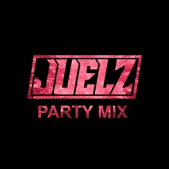 The Party Mixtape • JUELZ