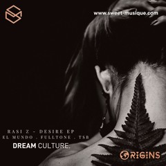 PREMIERE : Rasi Z - Desire (Original Mix) [Dream Culture]