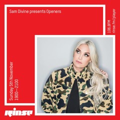 Rinse FM - 05.11.2017 - Sam Divine presents Openers