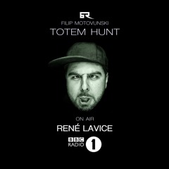Filip Motovunski - Totem Hunt [Rene LaVice BBC Radio 1 & 1Xtra]